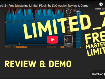 Limited_Z – Free Mastering Limiter Plugin by LVC-Audio | Review & Demo