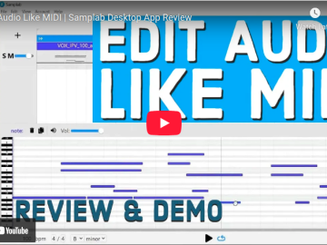 Edit Audio Like MIDI | Samplab Desktop App Review